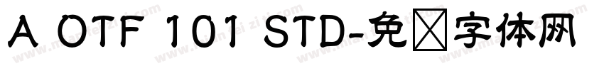 A OTF 101 STD字体转换